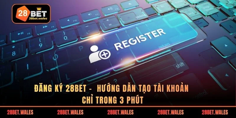 Đăng ký 28bet