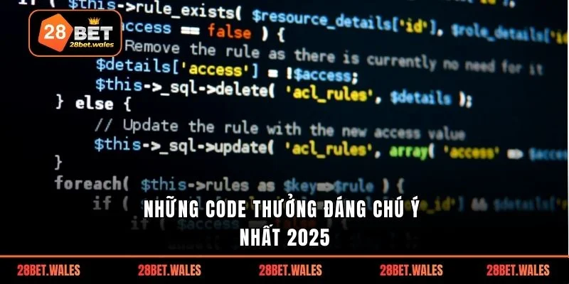 Những code thưởng đáng chú ý nhất 2025